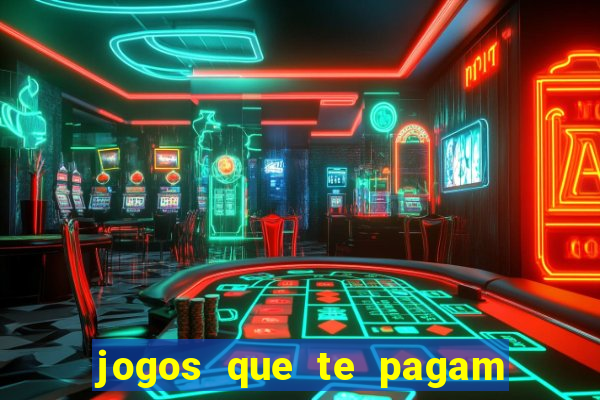 jogos que te pagam para jogar